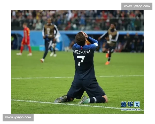 法国队对阵比利时强强对话引爆欧洲足球巅峰之战前瞻看点解析全面